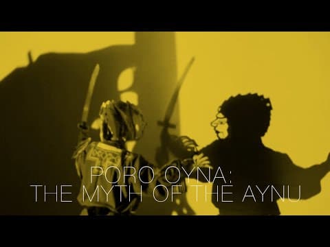 Poro Oyna: The Myth of the Ainu (2015)